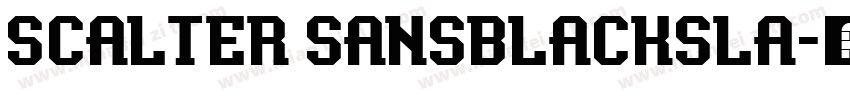 Scalter SansBlackSla字体转换